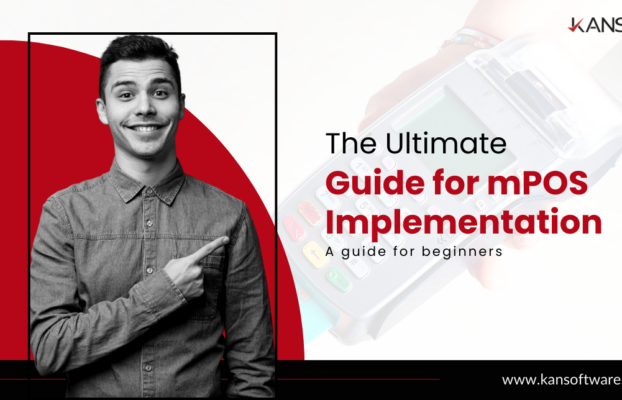 The Ultimate Guide to mPOS Implementation